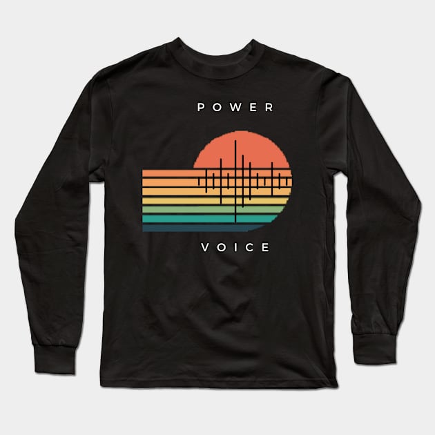 Power Voice Long Sleeve T-Shirt by Adam4you